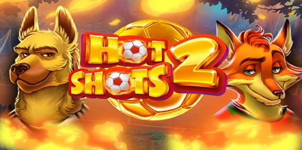 Trải nghiệm Hot Shots 2 – Slot game bóng đá cực kỳ phấn khích khi chơi