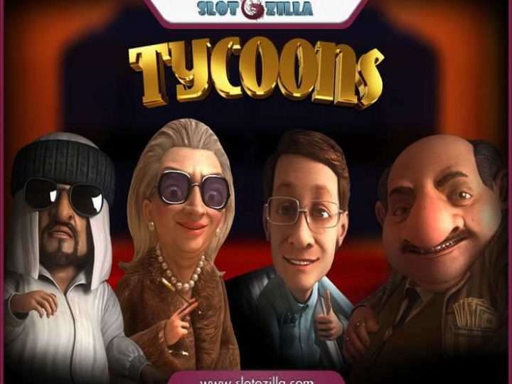 Tycoons Slot – Slot game 3D mang tính giải trí cao