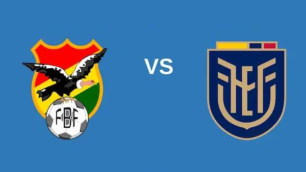 Nhận định Ecuador vs Bolivia, 07h30 ngày 13/06 – Giao hữu