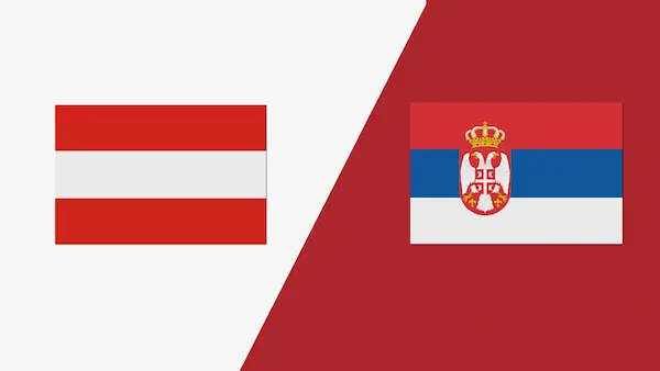 Nhận định Áo vs Serbia, 01h45 ngày 05/06