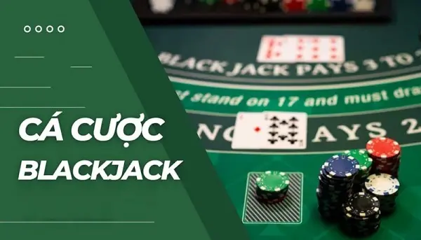 Luật chơi bài Blackjack tại sòng bài online ăn tiền thật