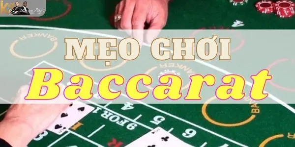 Cách chơi Baccarat gấp thếp dễ thắng tiền nhà cái casino trực tuyến