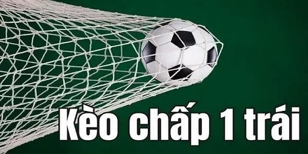 Tìm hiểu kỹ hơn về kèo chấp 1 trong kèo Châu Á tại 188BET