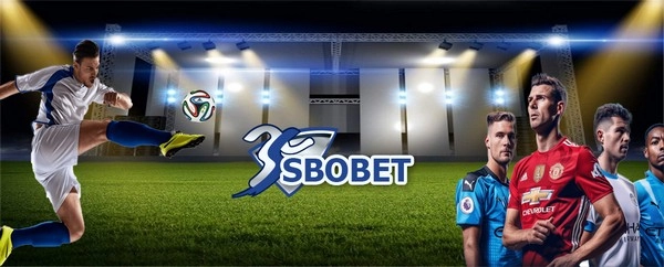 SBOBET có thật sự vượt trội về tỷ lệ kèo và thanh khoản không?